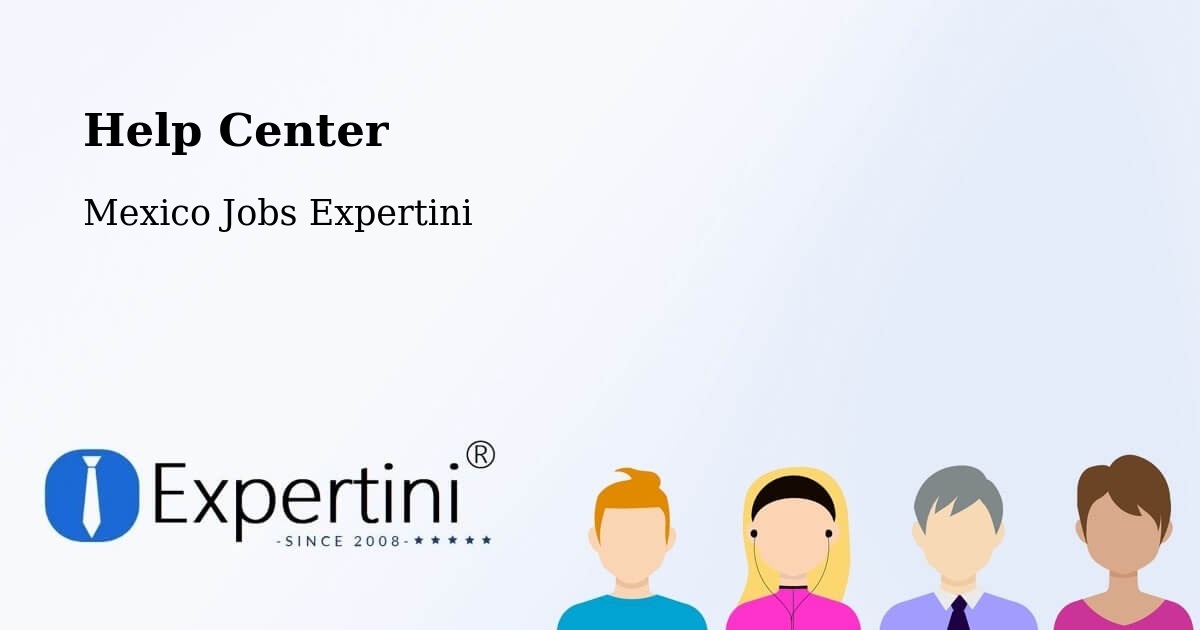 Help Center – Tlacotalpan - Mexico Jobs Expertini